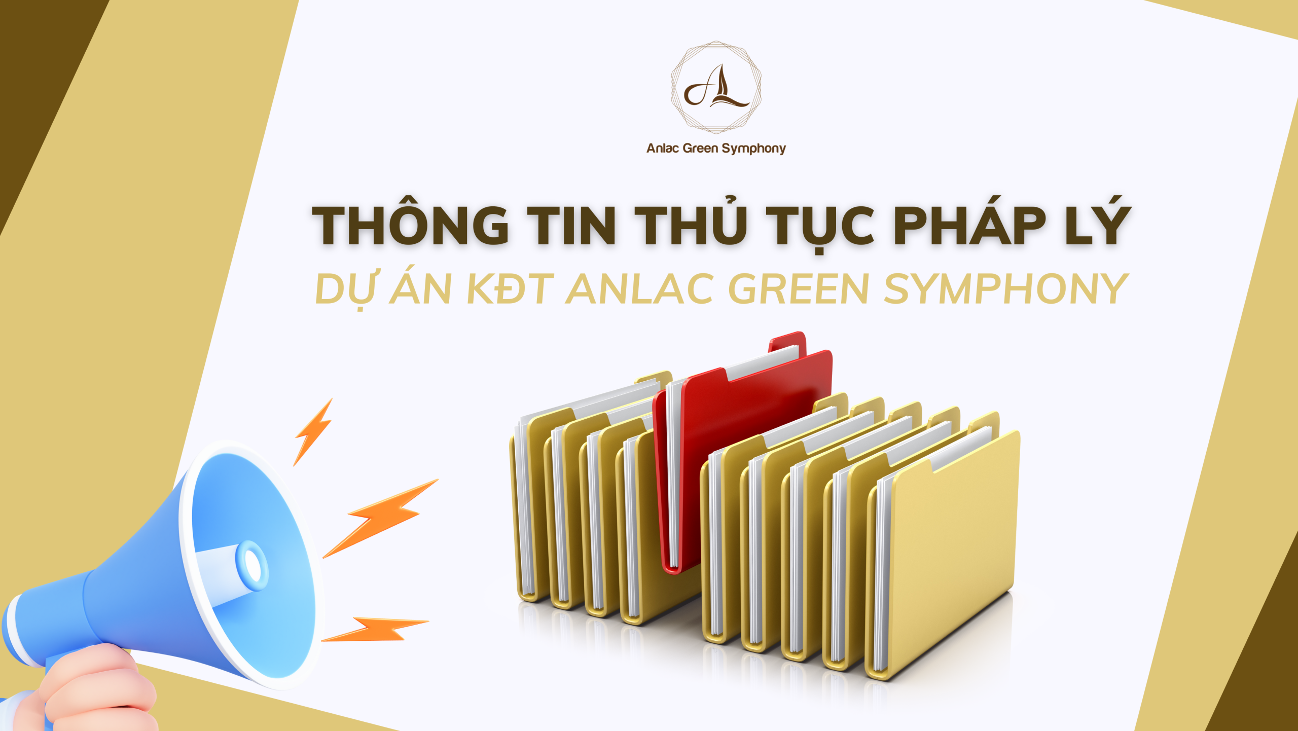 CẬP NHẬT TIẾN ĐỘ THỦ TỤC PHÁP LÝ KHU ĐÔ THỊ ANLAC GREEN SYMPHONY T7-8/2025